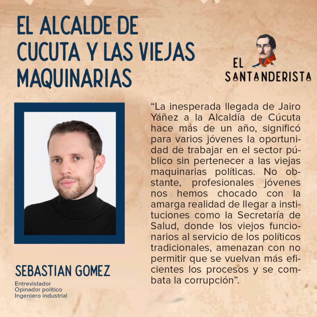 el santanderista El alcalde de Cúcuta y las viejas maquinarias
