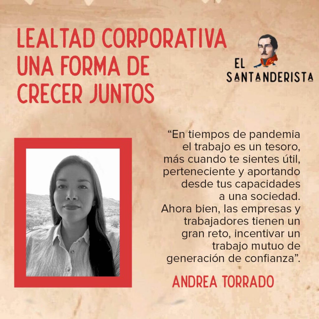 Lealtad corporativa, una forma de crecer juntos andrea torrado el santanderista