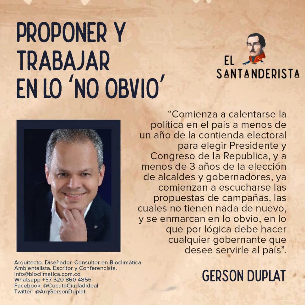 Proponer y trabajar en lo no obvio Gerson Duplat el santanderista