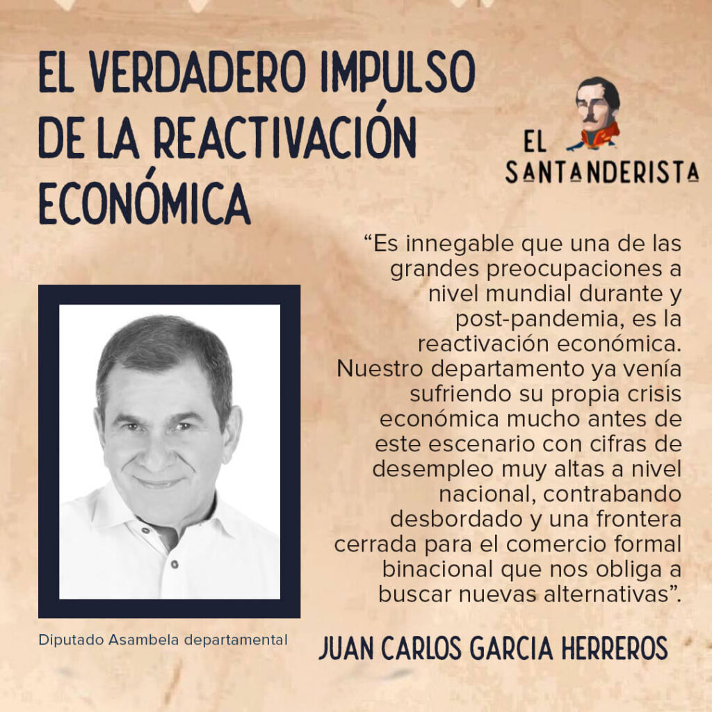 verdadero impulso reactivación económica el santanderista diputado juan carlos garcía herreros